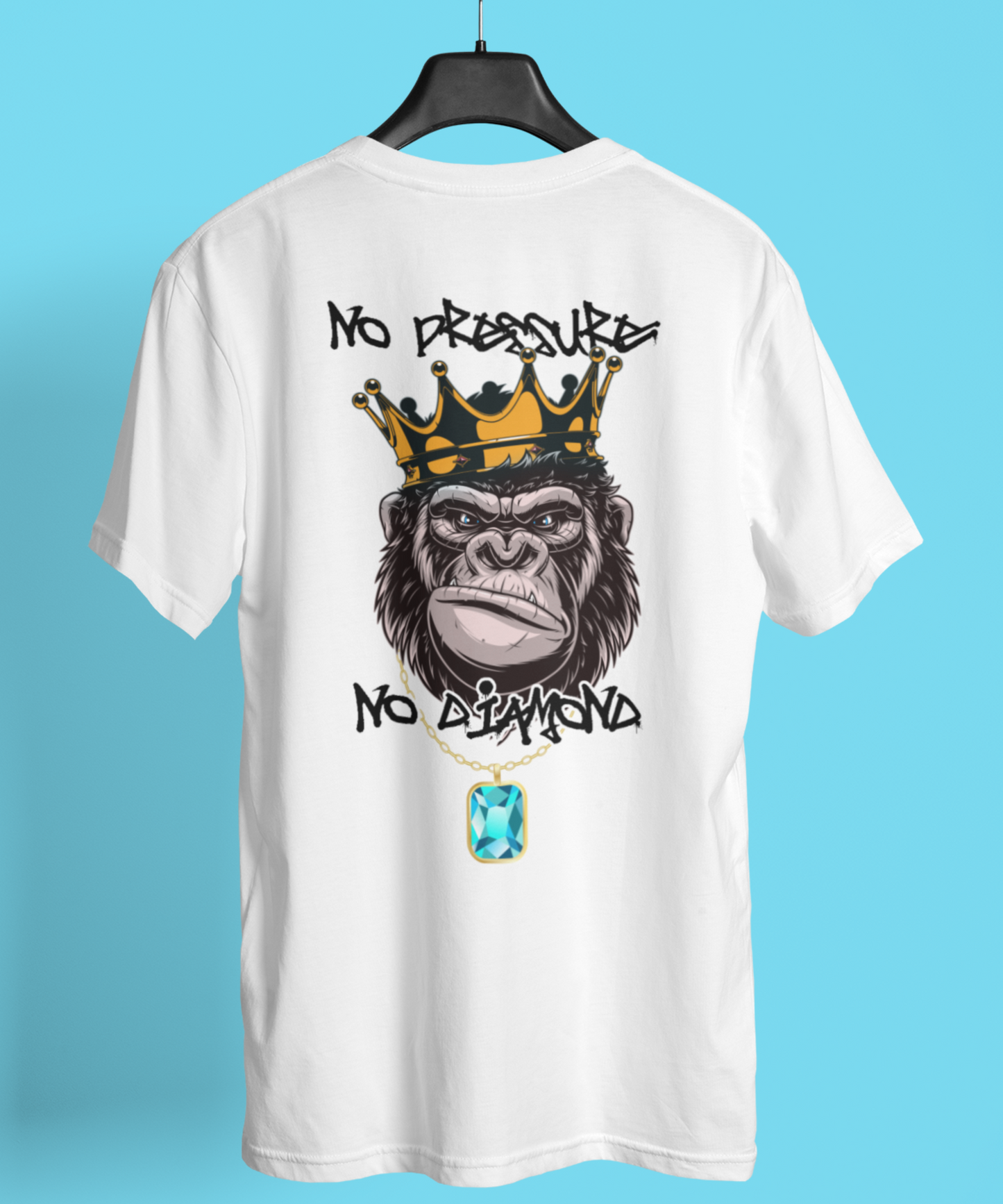 NO PRESSURE NO DIAMOND Back Print