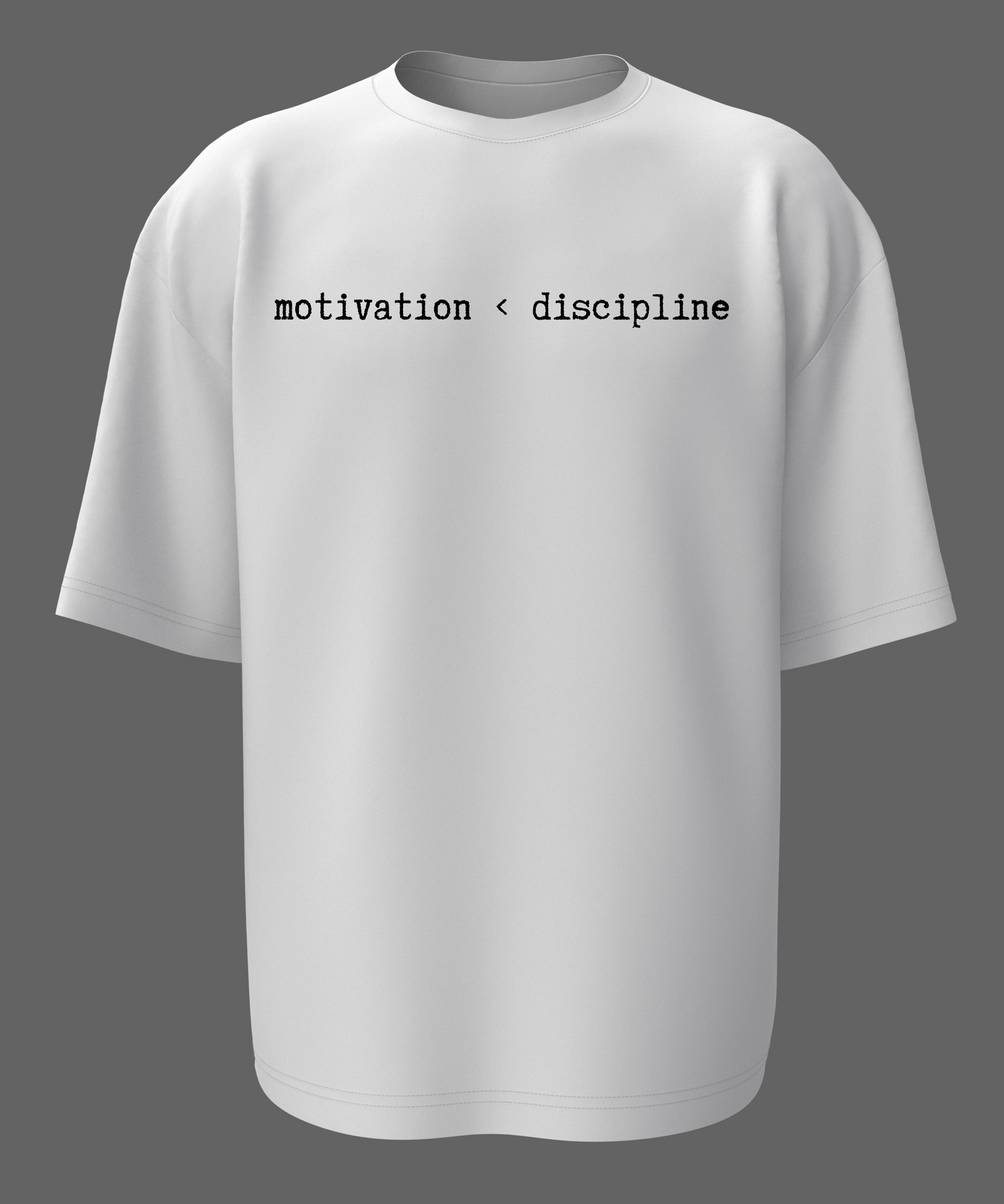 DISCIPLINE Oversized